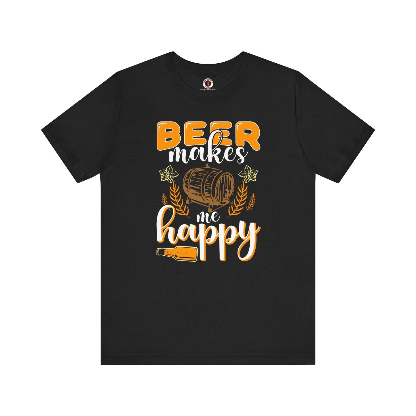 Beer Makes Me Happy T-Shirt The Devil's Pickle