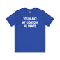 You Make My Rigatoni Al Dente T-Shirt The Devil's Pickle
