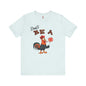 Don't Be A Cock Sucker T-Shirt The Devil's Pickle