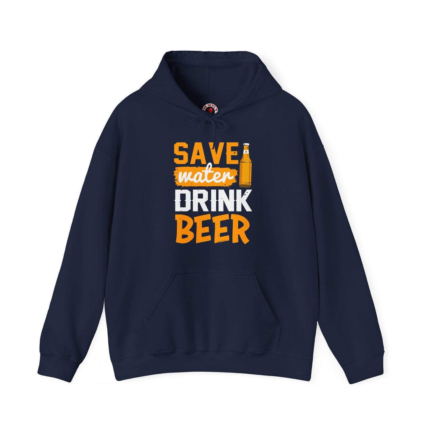 Save Water Drink Beer Hooded Sweatshirt The Devil's Pickle