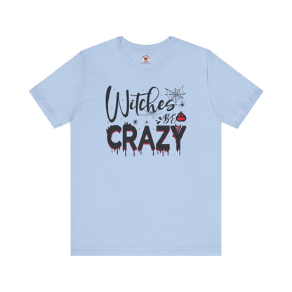 Witches Be Crazy T-Shirt The Devil's Pickle