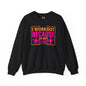 I Workout Because My Wife Is Hot Crewneck Sweatshirt The Devil's Pickle