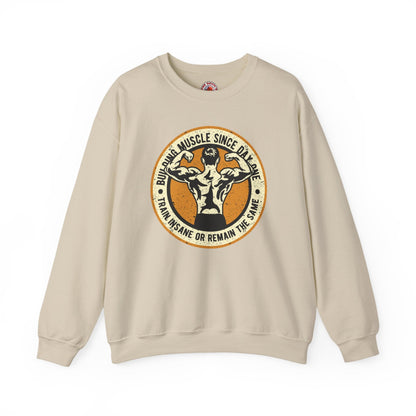 Building Muscle Since Day One Crewneck Sweatshirt The Devil's Pickle