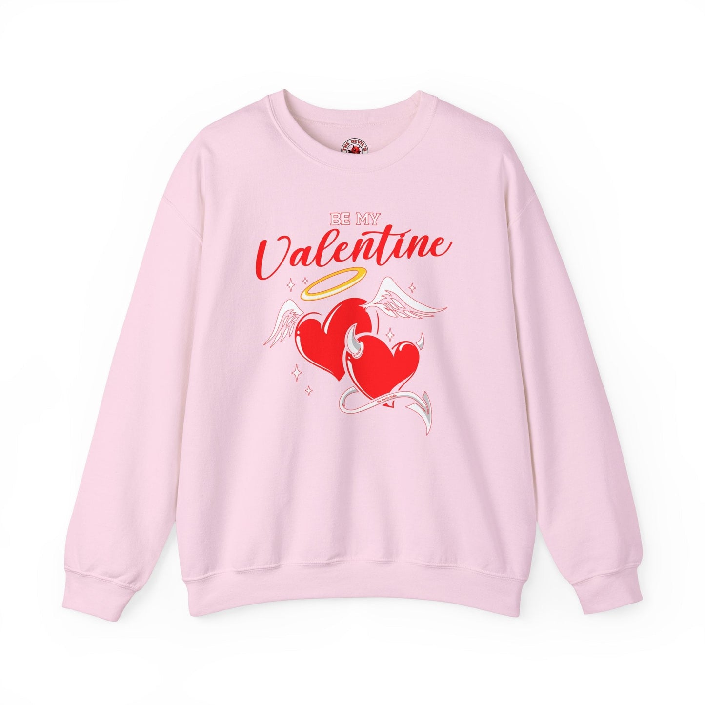 Be My Valentine Crewneck Sweatshirt The Devil's Pickle