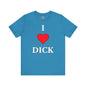 I Love Dick T-Shirt The Devil's Pickle