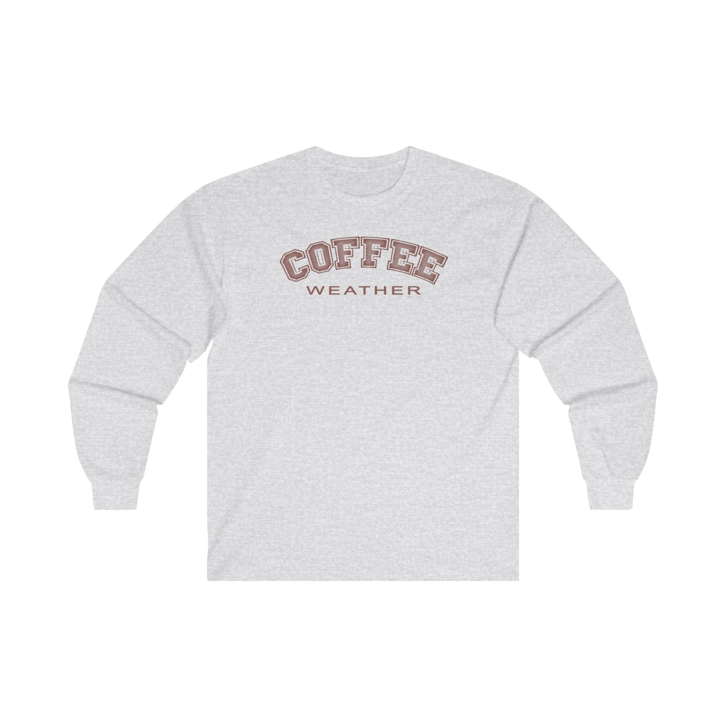Coffee Weather Long Sleeve Tee The Devil's Pickle