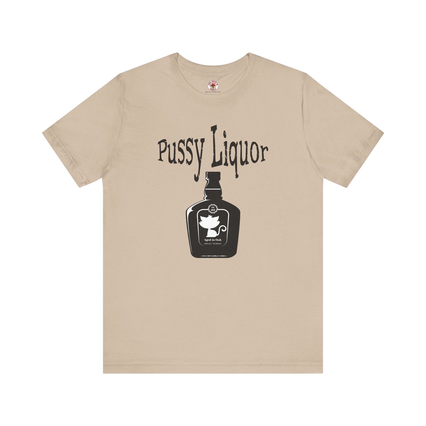 Pussy Liquor T-Shirt The Devil's Pickle