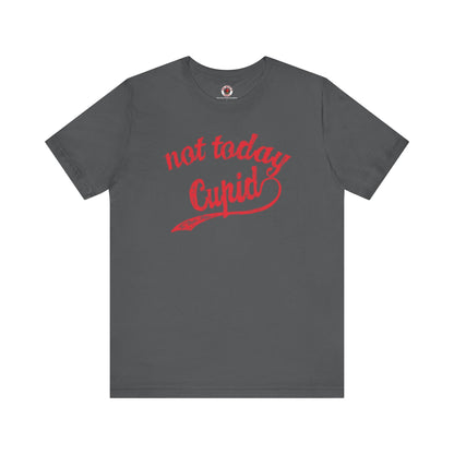 Not Today Cupid T-Shirt The Devil's Pickle