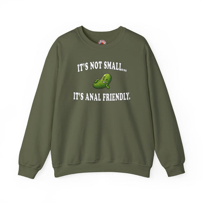 It's Not Small Crewneck Sweatshirt The Devil's Pickle