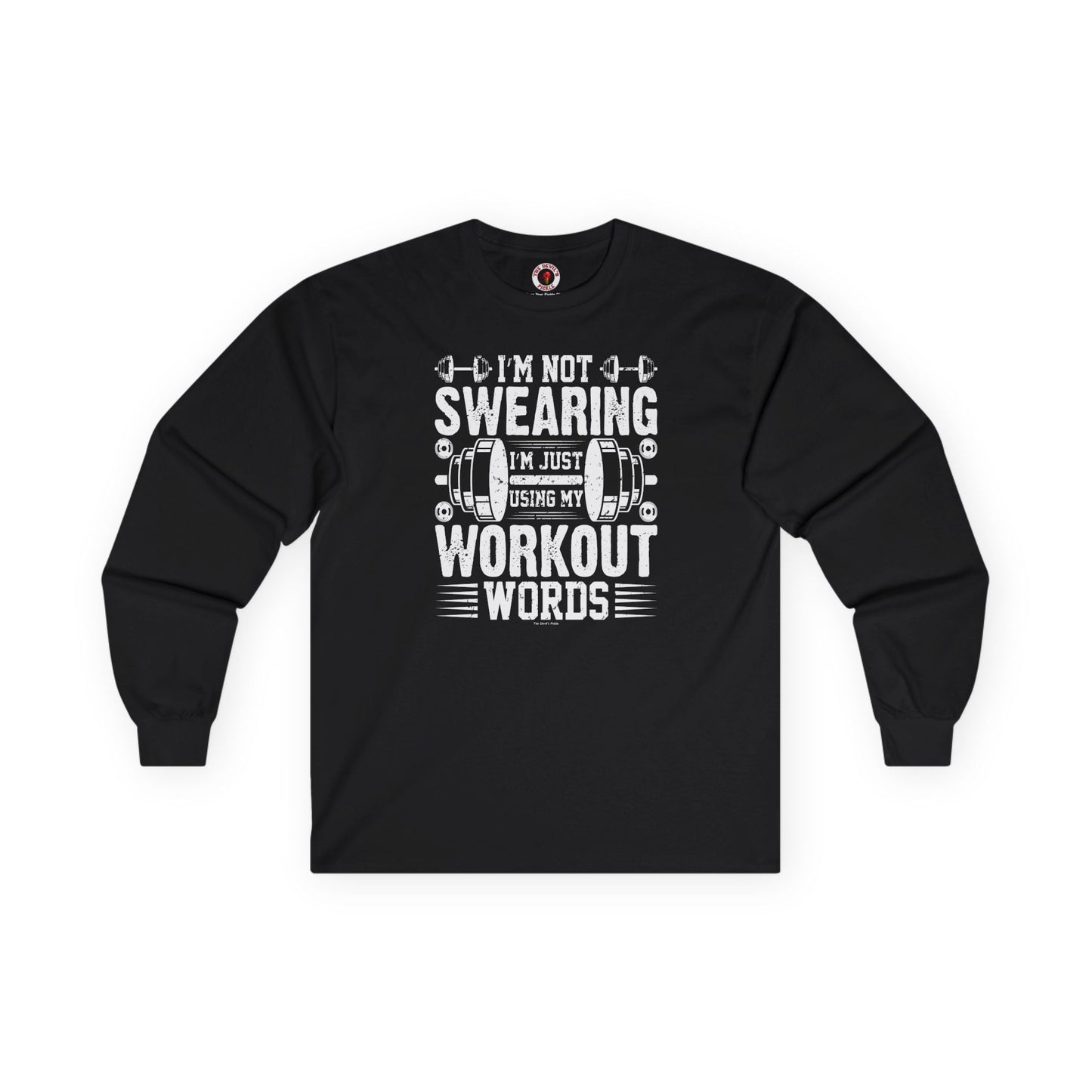 I'm Not Swearing Long Sleeve Tee The Devil's Pickle