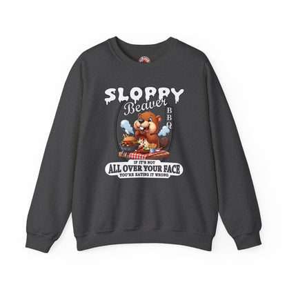 Sloppy Beaver BBQ Crewneck Sweatshirt The Devil's Pickle