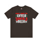 Most Likely To Offer Santa A Beer T-Shirt The Devil's Pickle
