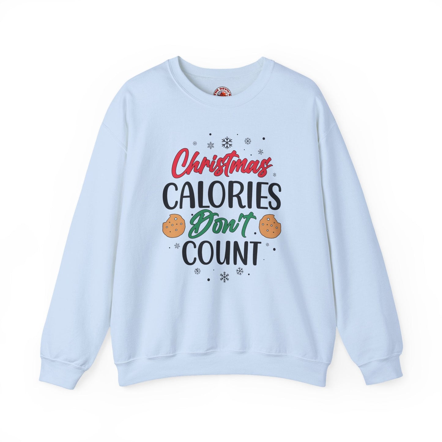 Christmas Calories Don't Count Crewneck Sweatshirt The Devil's Pickle