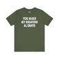 You Make My Rigatoni Al Dente T-Shirt The Devil's Pickle