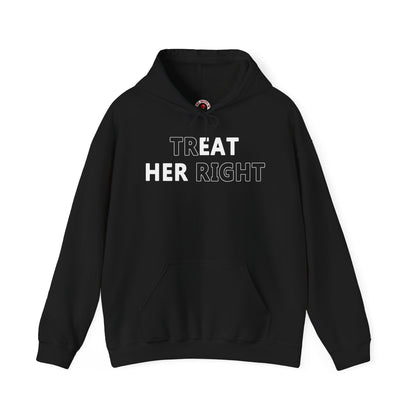 Treat Her Right Hooded Sweatshirt The Devil's Pickle