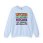 Witches By Nature Bitches By Choice Crewneck Sweatshirt The Devil's Pickle