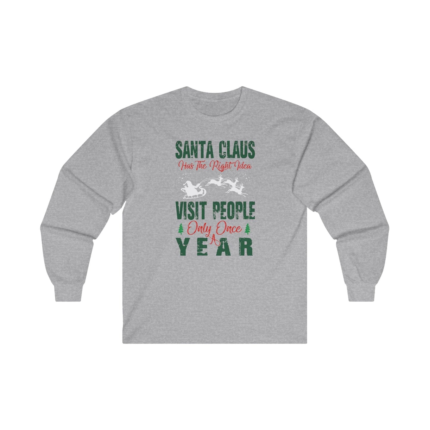 Santa Has The Right Idea Long Sleeve Tee The Devil's Pickle