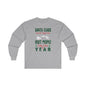 Santa Has The Right Idea Long Sleeve Tee The Devil's Pickle