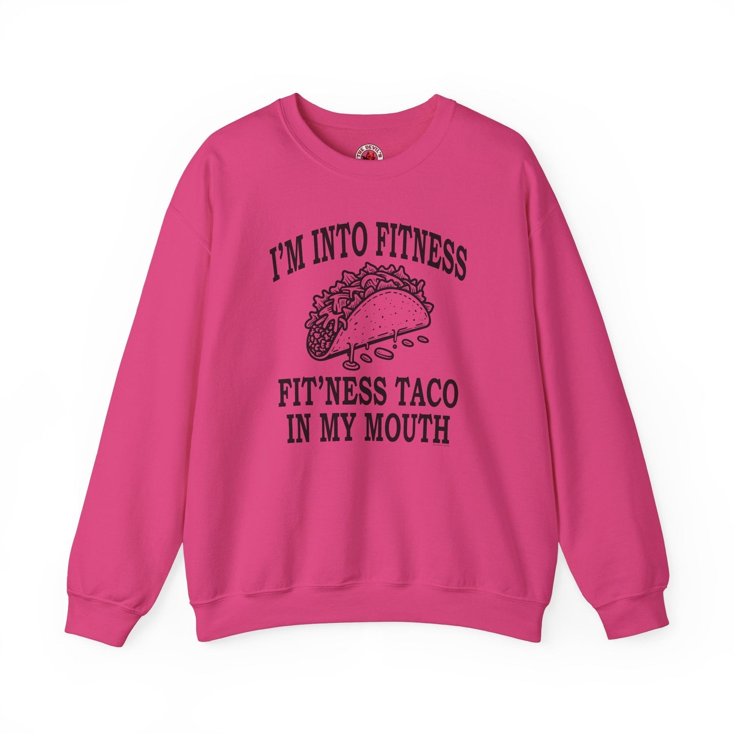I'm Into Fitness Crewneck Sweatshirt The Devil's Pickle