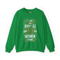 I Like My Whiskey Old and My Women Young Crewneck Sweatshirt The Devil's Pickle