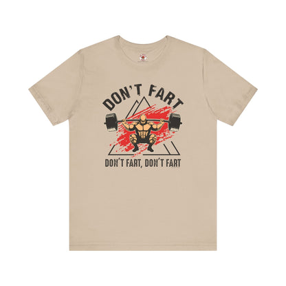 Don't Fart T-Shirt The Devil's Pickle