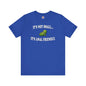 It's Not Small T-Shirt The Devil's Pickle