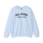 Real Women Aren't Men Crewneck Sweatshirt The Devil's Pickle