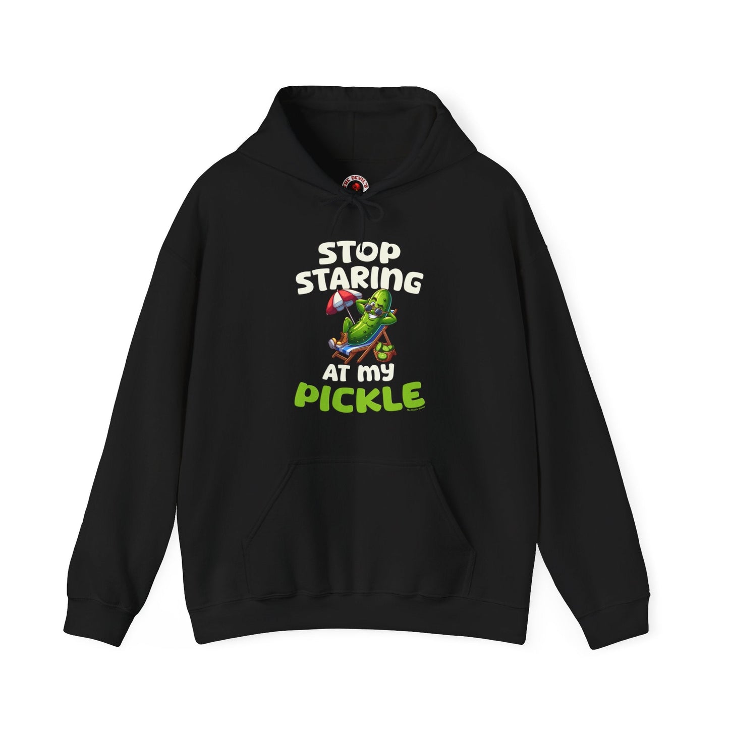 Stop Staring At My Pickle Hooded Sweatshirt The Devil's Pickle