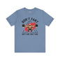 Don't Fart T-Shirt The Devil's Pickle
