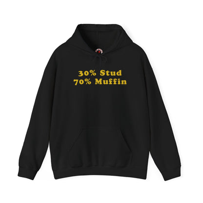 30% Stud 70% Muffin Hooded Sweatshirt The Devil's Pickle