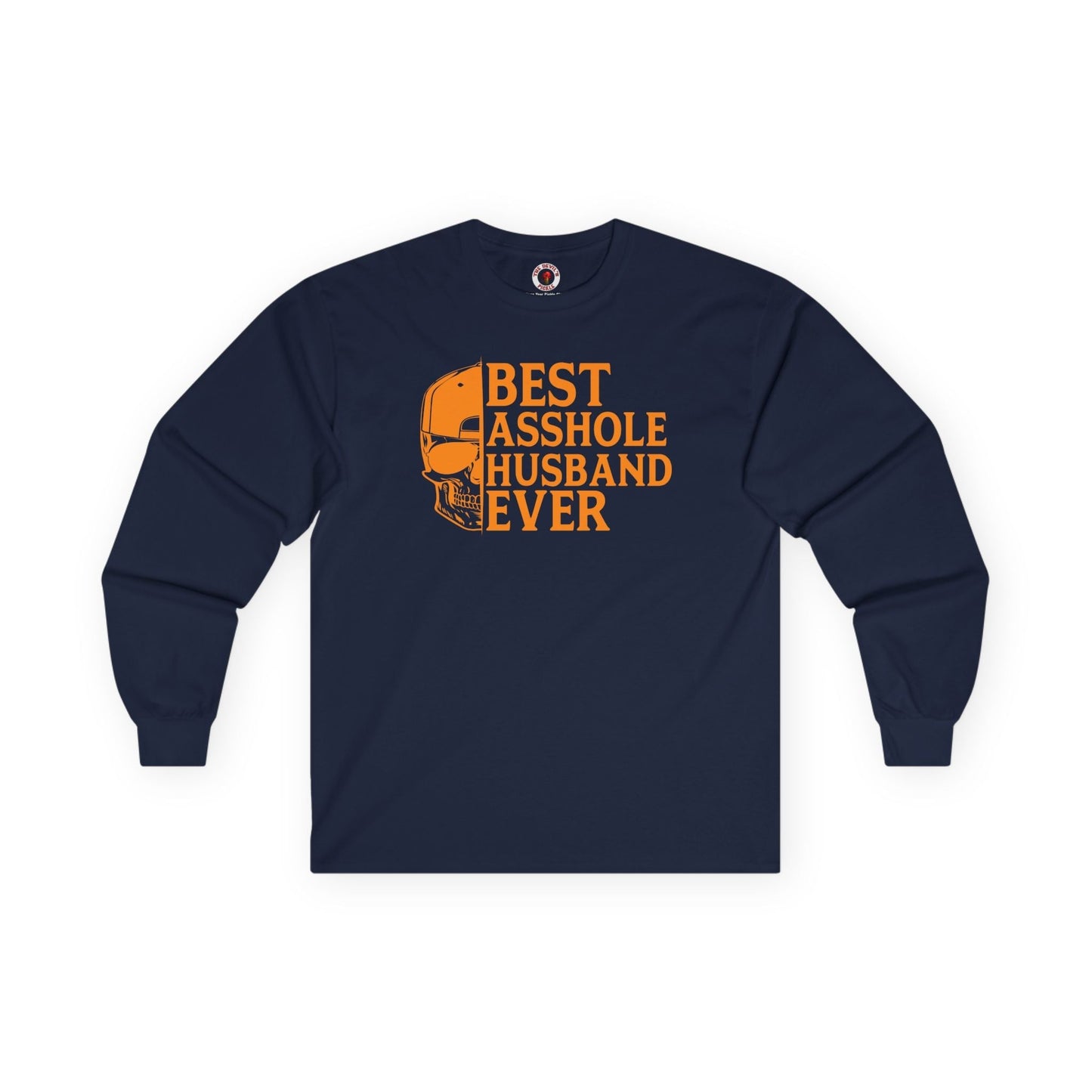 Best Asshole Husband Ever Long Sleeve Tee The Devil's Pickle
