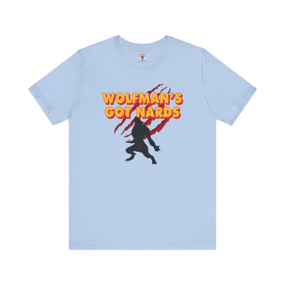 Wolfman's Got Nards T-Shirt The Devil's Pickle