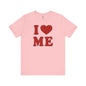 I Heart Me T-Shirt