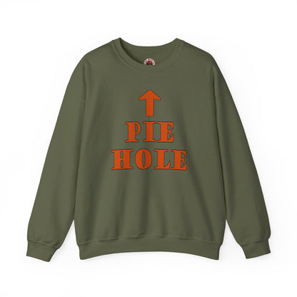 Pie Hole Crewneck Sweatshirt