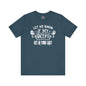 Let Me Know If My Biceps Get In Your Way T-Shirt The Devil's Pickle