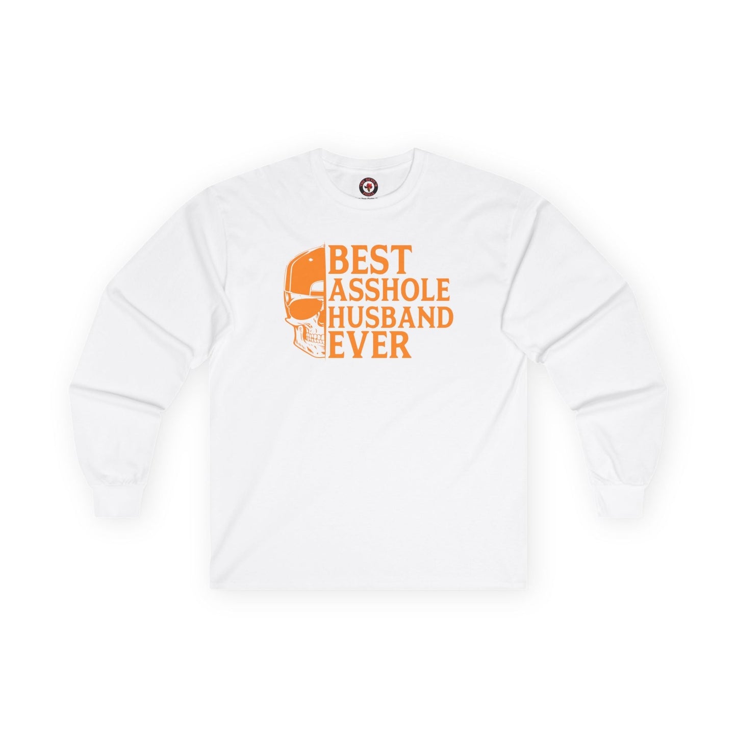 Best Asshole Husband Ever Long Sleeve Tee The Devil's Pickle