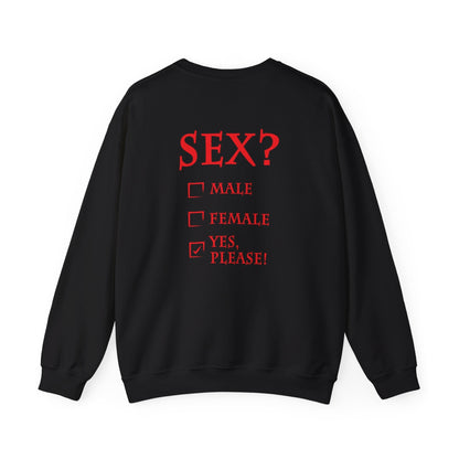 Sex? Yes, Please Crewneck Sweatshirt The Devil's Pickle