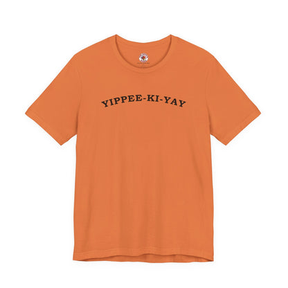 Yippee-Ki-Yay T-Shirt The Devil's Pickle