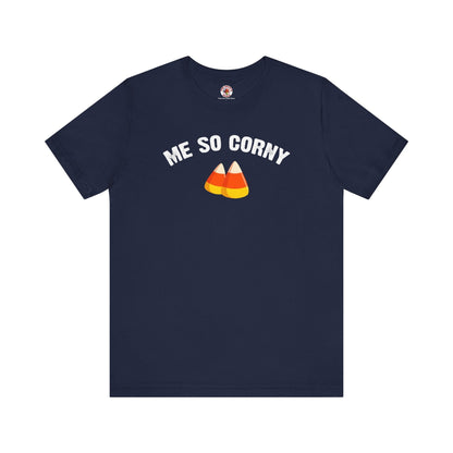 Me So Corny T-Shirt The Devil's Pickle