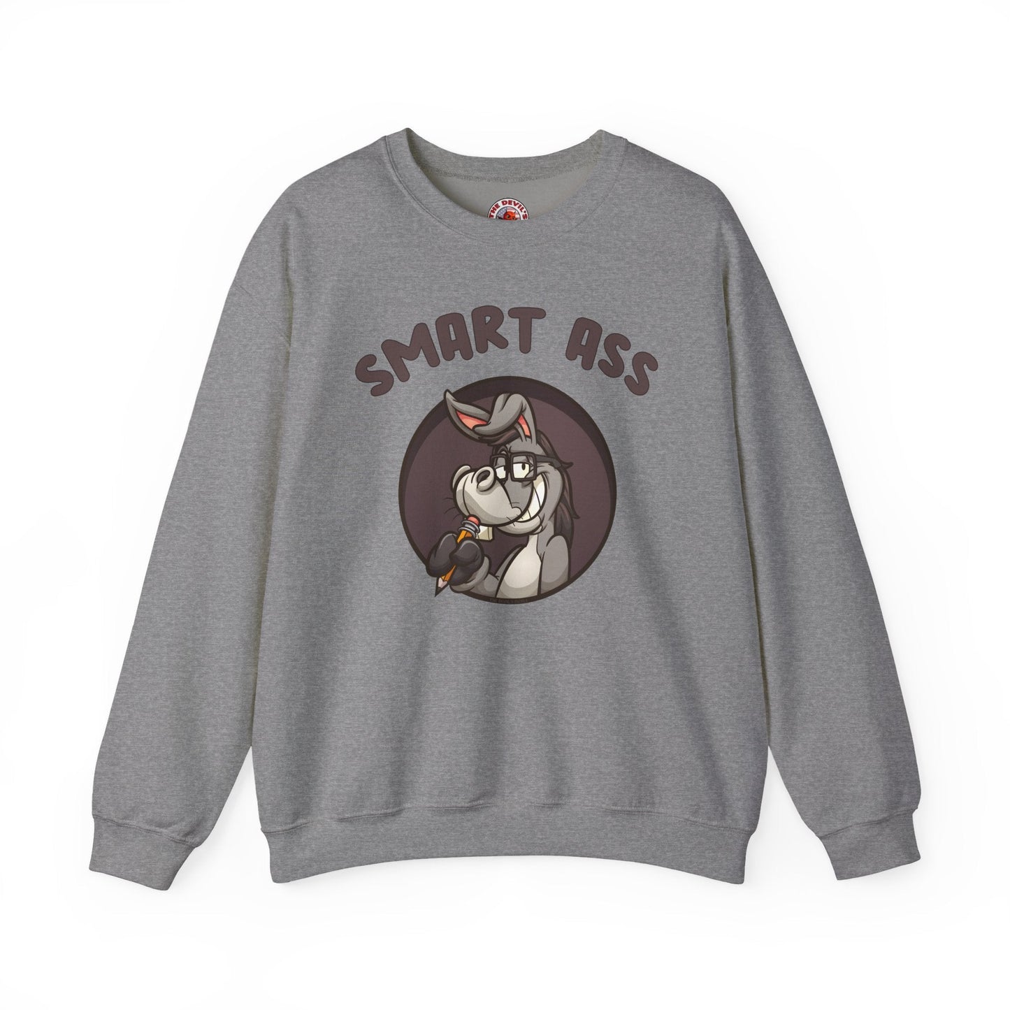 Smart Ass Crewneck Sweatshirt The Devil's Pickle