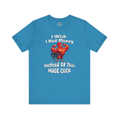 I Wish I had Money T-Shirt The Devil's Pickle