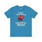 I Wish I had Money T-Shirt The Devil's Pickle