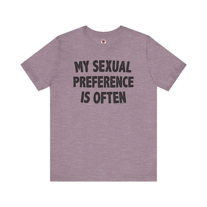 My Sexual Preference Is Often T-Shirt The Devil's Pickle