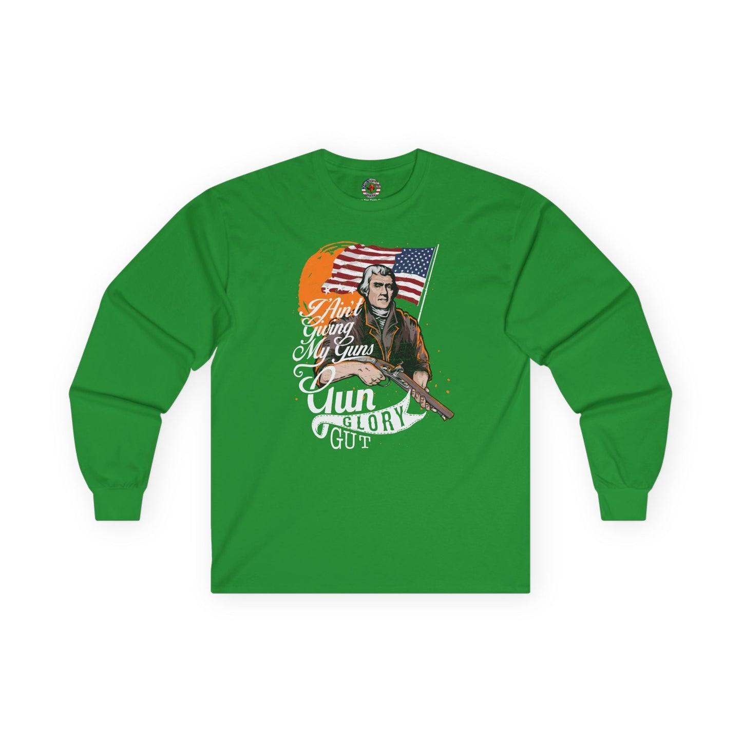 I Ain't Giving My Guns Long Sleeve Tee The Devil's Pickle