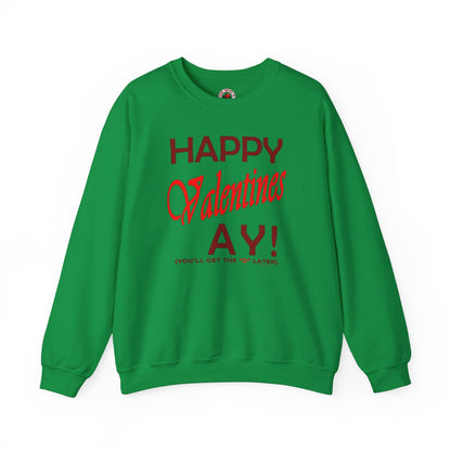 Happy Valentine's Ay Crewneck Sweatshirt The Devil's Pickle