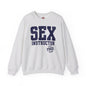 Sex Instructor Crewneck Sweatshirt The Devil's Pickle