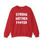 Strong Mother F*#ker Crewneck Sweatshirt The Devil's Pickle