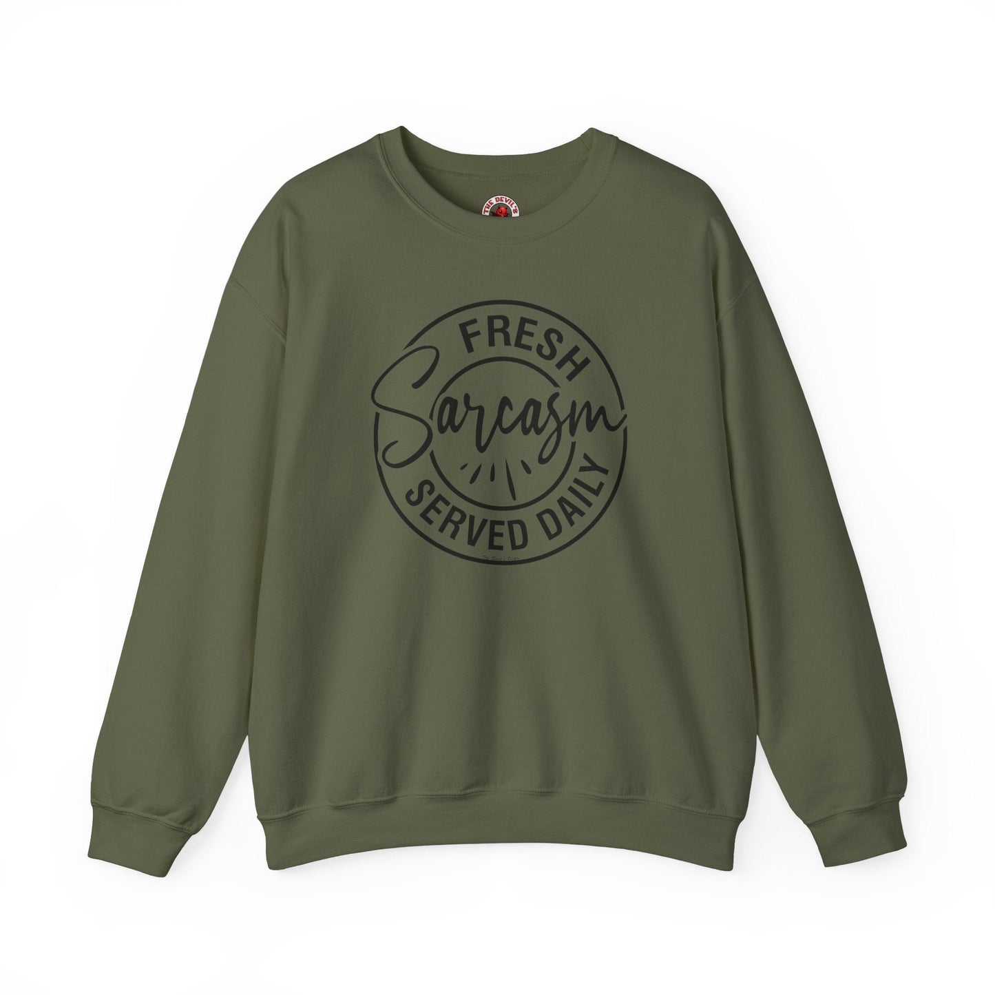 Fresh Sarcasm Served Daily Crewneck Sweatshirt The Devil's Pickle