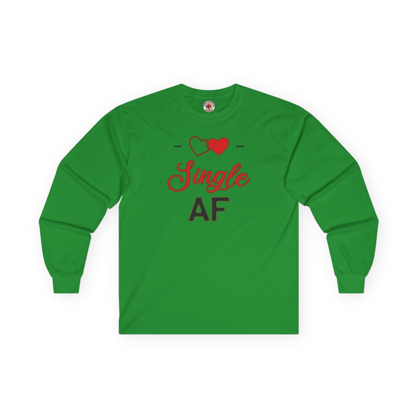Single AF Long Sleeve Tee The Devil's Pickle