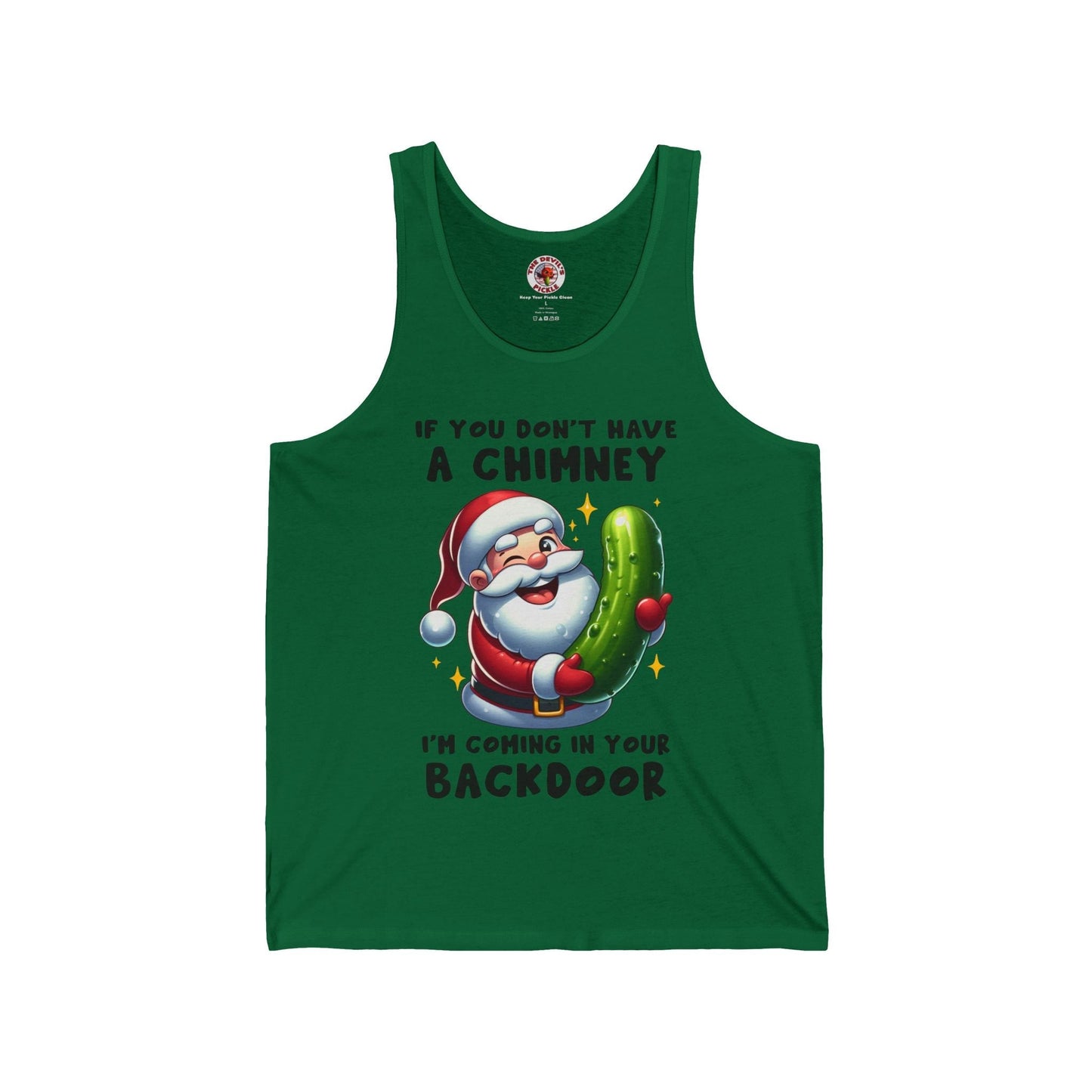 If You Don't Have A Chimney Tank Top The Devil's Pickle